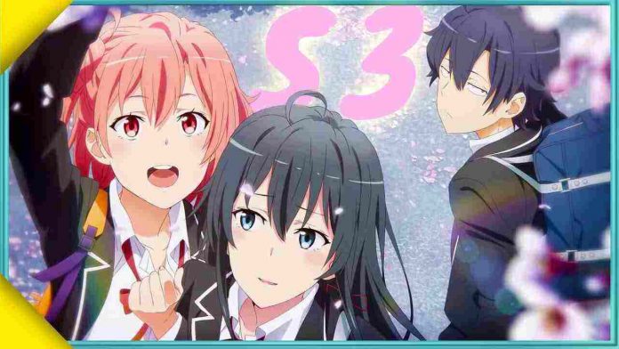 Oregairu Season 3