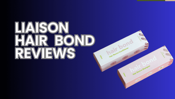 Liaison Hair Bond Reviews