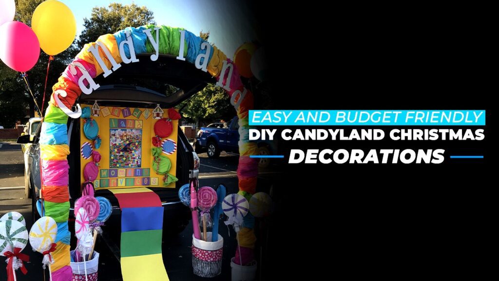 20 Best Budget-Friendly DIY Candyland Christmas Decorations