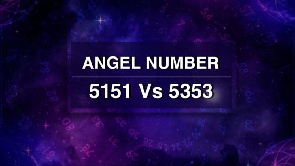 5151 Angel Number vs. 5353 Angel Number: What's the Difference?