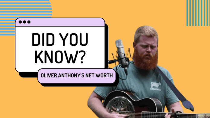 oliver anthony net worth