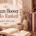 Colleen Hoover Books Ranked: Complete 2026 Guide colleen hoover books ranked