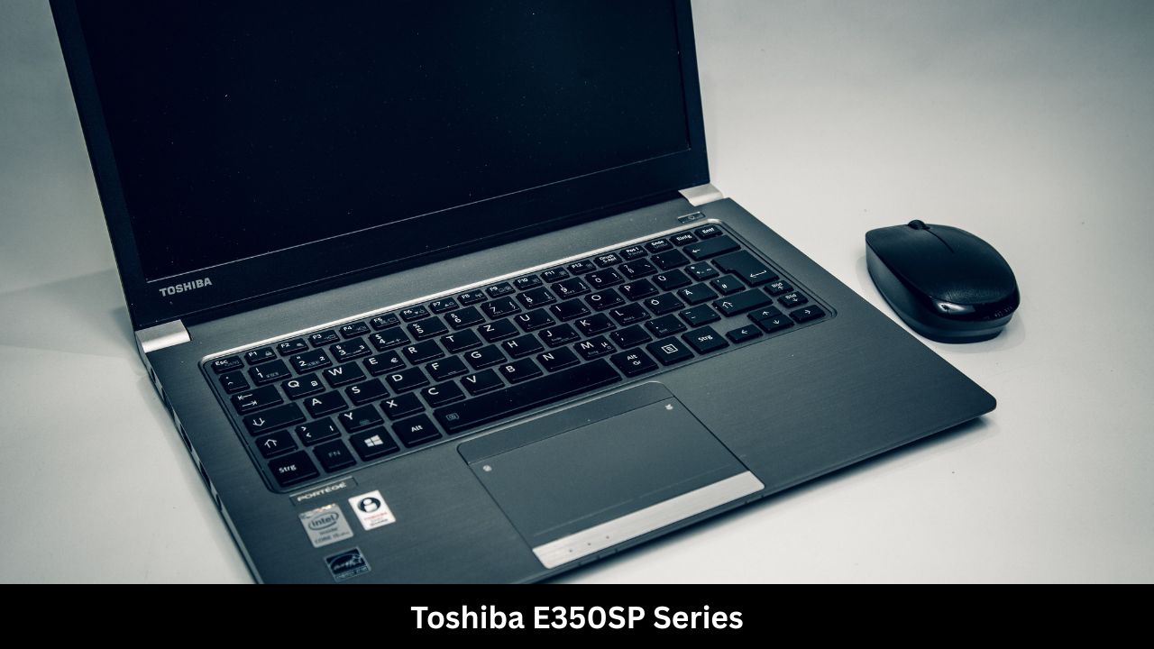 Toshiba E350SP Series