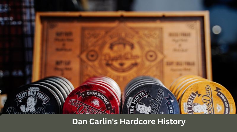 Dan Carlin's Hardcore History